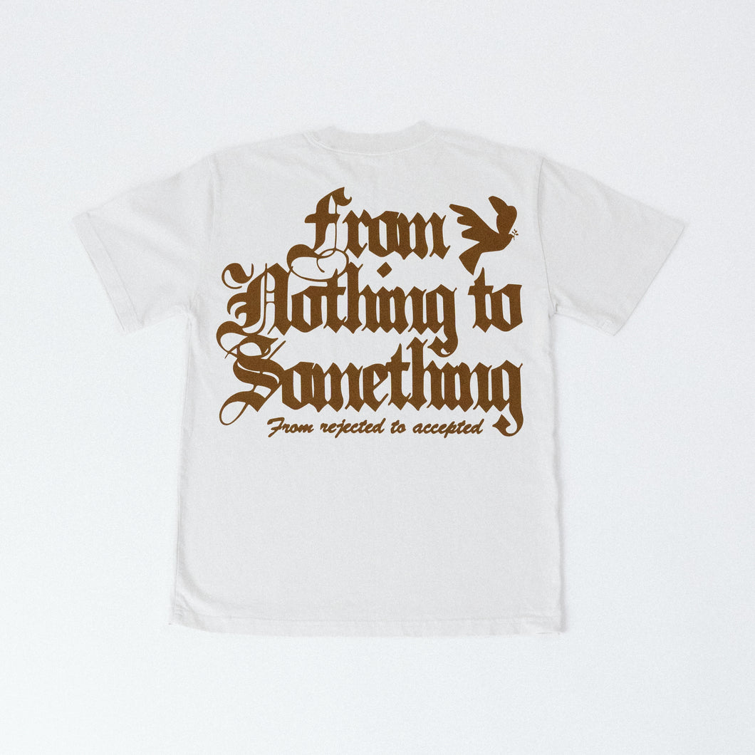 From Nothing to Something T-Shirt