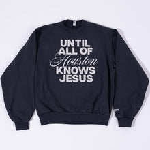 Load image into Gallery viewer, All of Houston Sweatshirt

